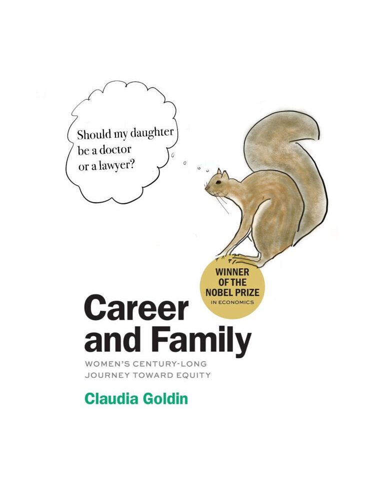 Career and Family by Claudia Goldin